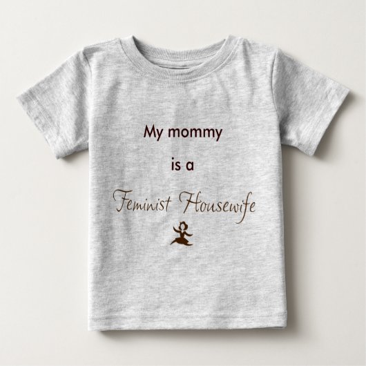 Meine Mama ist eine feministische Hausfrau Baby T-shirt (Vorderseite)