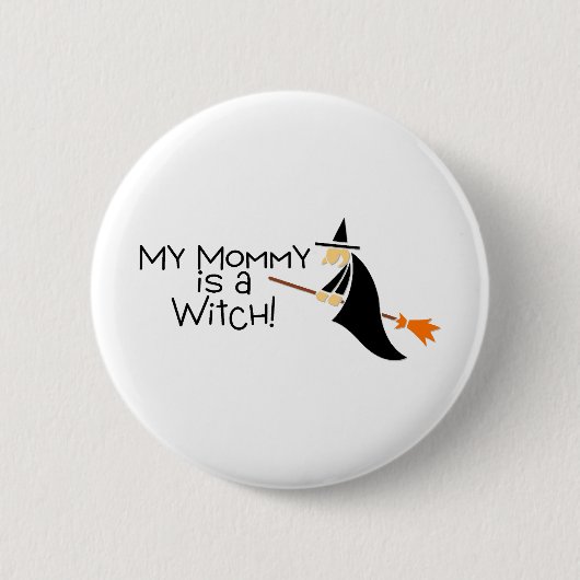 Meine Mama ist eine Hexe Halloween Button (Vorderseite)