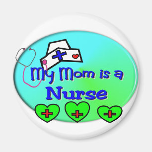 "MEINE MAMA ist eine Krankenschwester" für Magnet