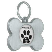 MEINE MAMA IST EINE TIERARZTtech-HUNDEPLAKETTE