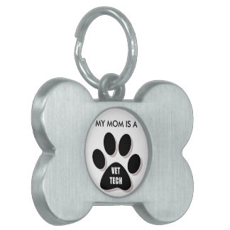 MEINE MAMA IST EINE TIERARZTtech-HUNDEPLAKETTE Tiermarke