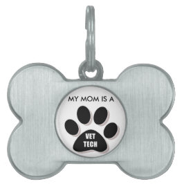 MEINE MAMA IST EINE TIERARZTtech-HUNDEPLAKETTE Tiermarke