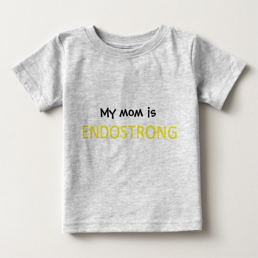 Meine Mama ist ENDOSTRONG Baby T-shirt (Vorderseite)