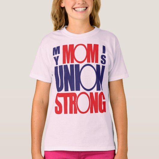 Meine Mama ist Gewerkschaft stark T-Shirt (Vorderseite)