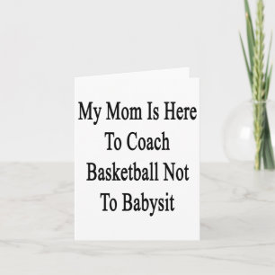 Meine Mama ist hier, um Basketball zu trainieren, Karte