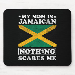 Meine Mama ist jamaikanisch, nichts macht mir etwa Mousepad