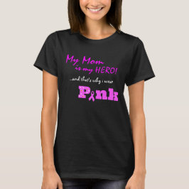Meine Mama ist mein Held, der ist, warum ich ROSA T-Shirt