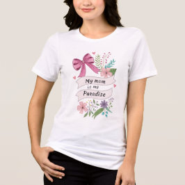 "Meine Mama ist mein Paradies" Tragen Sie Ihr Herz Tri-Blend Shirt
