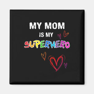 Meine Mama ist mein Superheld Magnet