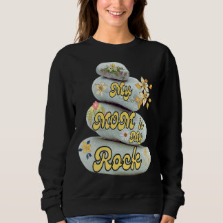 Meine Mama ist meine Rock Liebe Admiration Mutter  Sweatshirt
