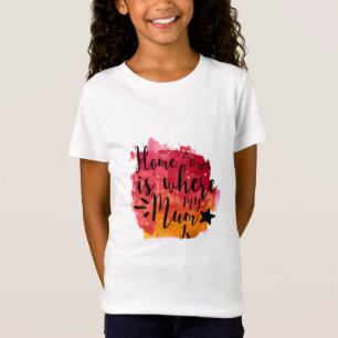 Meine Mama ist meine Zuhause. T-Shirt