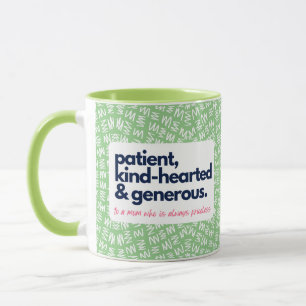 Meine Mama ist unbezahlbar, freundlich und großzüg Tasse