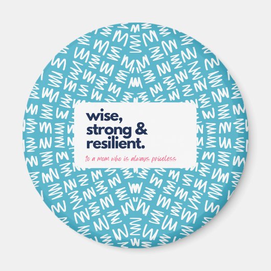 Meine Mama ist unverschämt, stark und widerstandsf Magnet (Vorne)