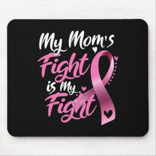 Meine Mama kämpft gegen Brustkrebs Mousepad