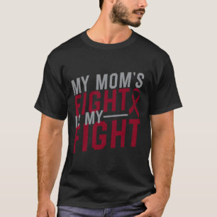 Meine Mama kämpft gegen meine Sichelzellanämie T-Shirt