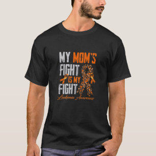 Meine Mama kämpft gegen mich - Leukämie Bewusstsei T-Shirt