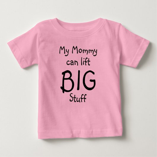 Meine Mama kann anheben, BIG, Stuff Baby T-shirt (Vorderseite)