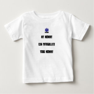 Meine Mama kann Defibrillate Ihre Mama Baby T-shirt