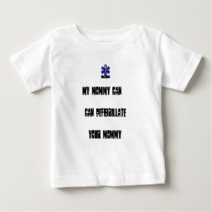 Meine Mama kann Defibrilliate Ihre Mama Baby T-shirt