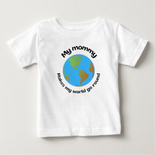 Meine Mama lässt meine Welt umgehen Baby T-shirt