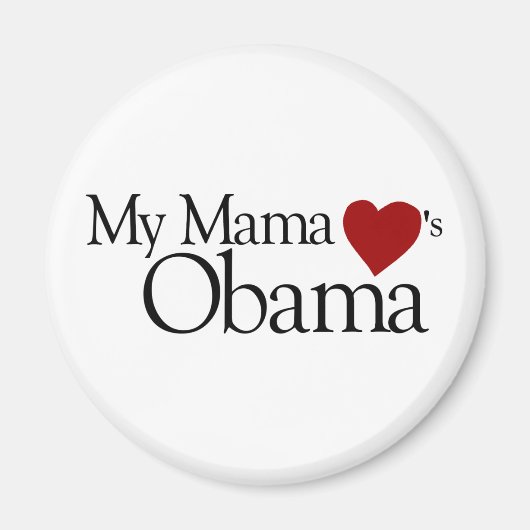 Meine Mama-Lieben Obama Magnet (Vorne)