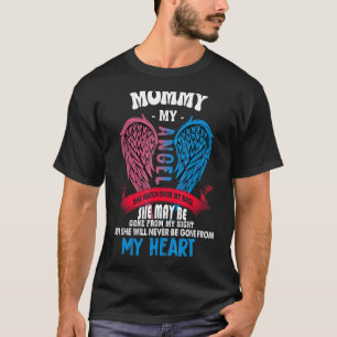 Meine Mama, meine Engel, die sie über meinen Rücke T-Shirt
