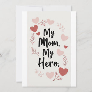 Meine Mama, Meine Heldenmütter-Tageskarte Einladung