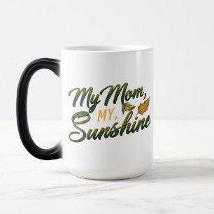 Meine Mama, My Sunshine - Tasse 15 oz Morphing