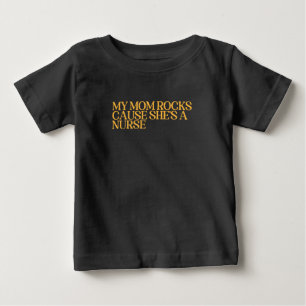 Meine Mama Rocks, denn sie ist eine Krankenschwest Baby T-shirt