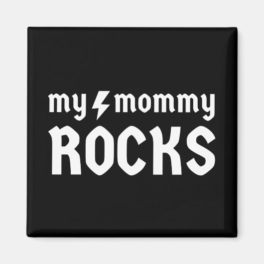 Meine Mama Rocks Magnet (Vorne)