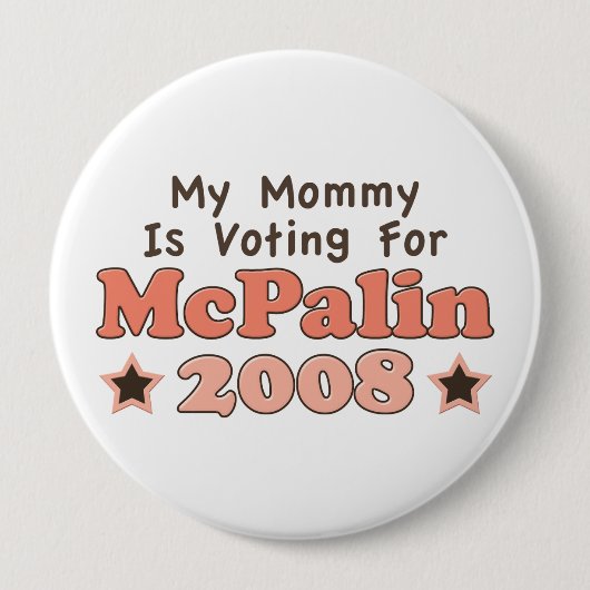 Meine Mama wählt für McPalin 2008 Knopf Button (Vorderseite)