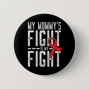 Meine Mama's Kämpfe ist meine Kampagne gegen Blutk Button