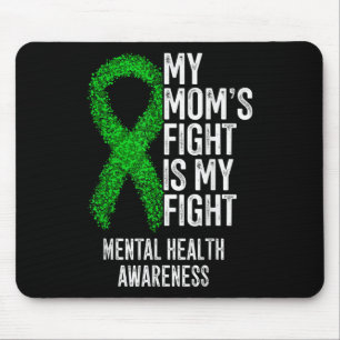 Meine Mamas kämpfen um das Bewusstsein für psychis Mousepad