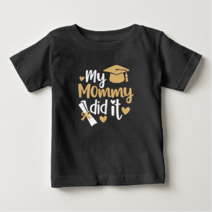Meine Mami Hat Es Abschluss Absolventin Mami Getan Baby T-shirt