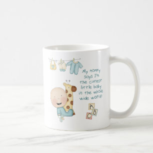 Meine Mami sagt, ich bin das süßeste kleine Baby ( Kaffeetasse