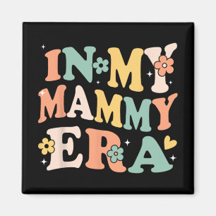 Meine Mammy-Ära Lustig Sarkastisch Groovy Retro Mü Magnet