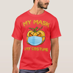Meine Maske ist mein Kostüm, sonniges Halloween T-Shirt