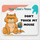 "Meine Maus nicht Touch" Katze mit Maus Personalis Mousepad (Vorne)