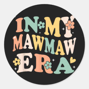 Meine Mawmaw Era Funny Sarcastic Groovy Retro Mütt Runder Aufkleber