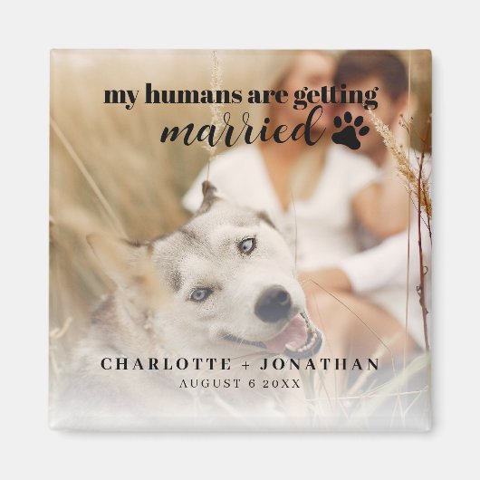 Meine Menschen heiraten Save the Date Hund Magnet (Vorne)