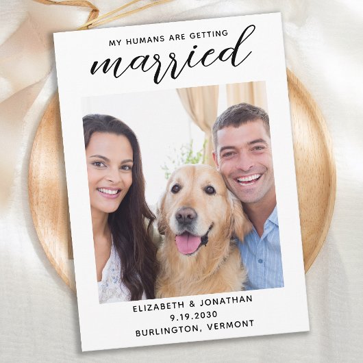 Meine Menschen werden heiraten, wenn der Hund Hoch Save The Date