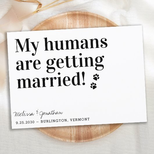 Meine Menschen werden heiraten, wenn der Hund Hoch Save The Date