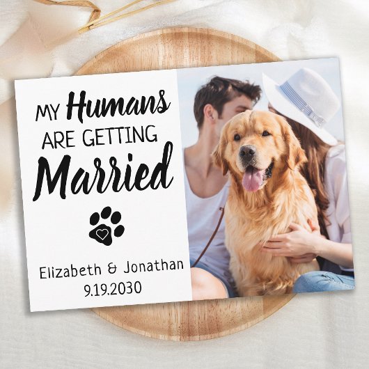 Meine Menschen werden heiraten, wenn der Hund Hoch Save The Date
