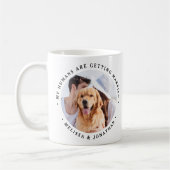 Meine Menschen werden Verlobung Hund Foto heiraten Kaffeetasse (Links)