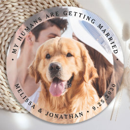 Meine Menschen werden Verlobung Hund Foto heiraten Runder Pappuntersetzer