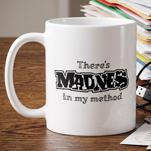 Meine Methode hat Wahnsinn - Funny Kaffeetasse