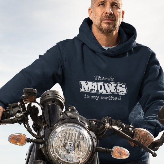 Meine Methode hat Wahnsinn Hoodie