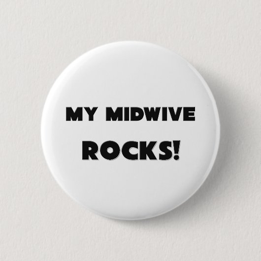 MEINE Midwive FELSEN! Button (Vorderseite)