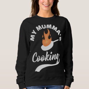 Meine Momma kocht Kwame Brown Mamas Sohn Sweatshirt