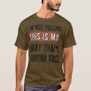 Meine Muay Thai Oma Voice Muay Thai Großmutter T-Shirt